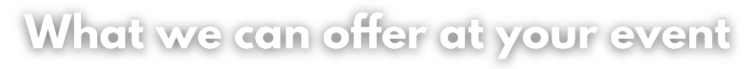 what we can offer event what we can offer event